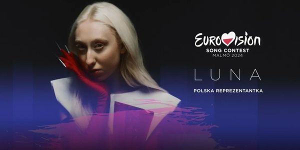 Luna reprezentantka Polski na Eurowizji